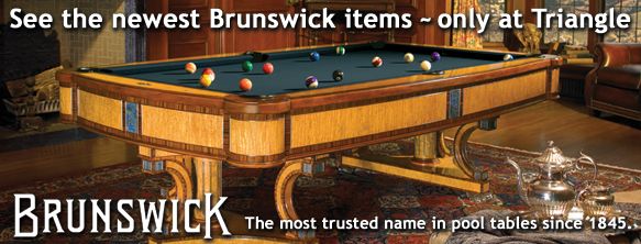Brunswick: the most trusted name in pool tables and gameroom furniture since 1845
