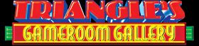 Triangle's Gameroom Gallery